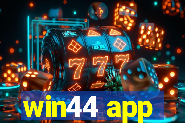 win44 app